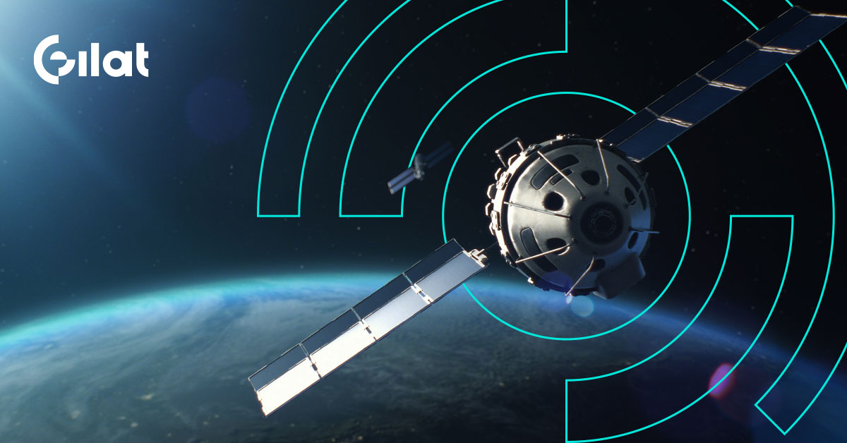 Gilat Secures Approximately $15 Million in Orders from Leading Satellite Operators for GEO, MEO and LEO Constellations